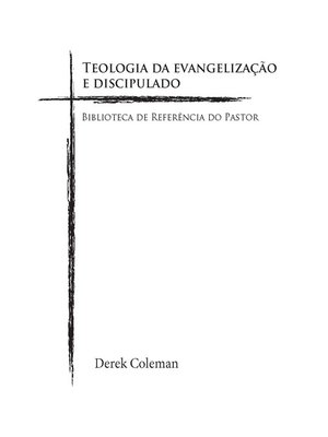 cover image of Teologia da Evangelização e Discipulado